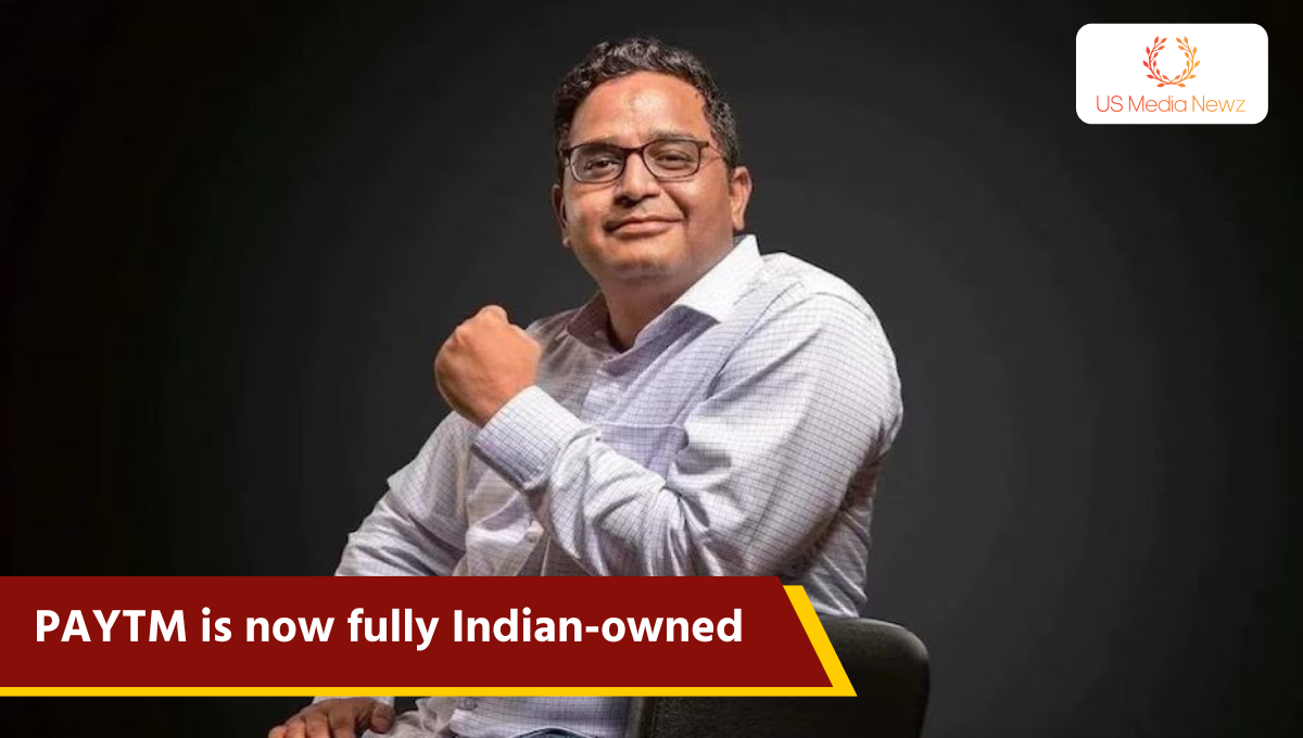 PAYTM is now fully Indian-owned, China’s Ant Financial sold its entire 5.84% stake.